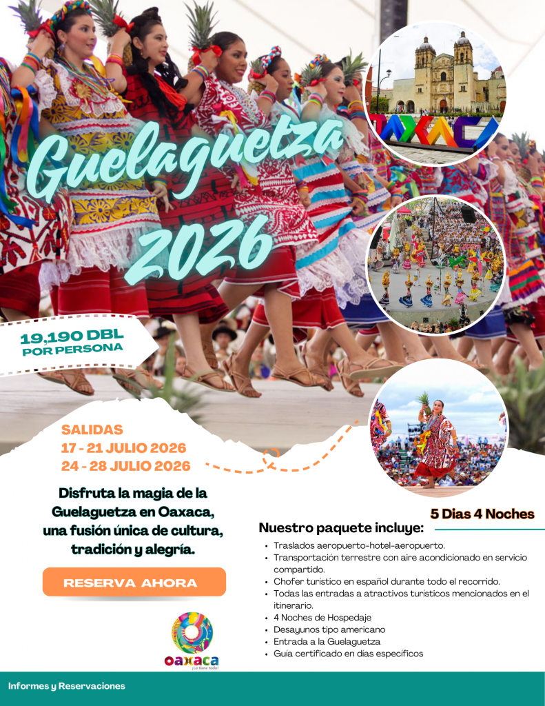 OAXACA GUELAGUETZA 2026